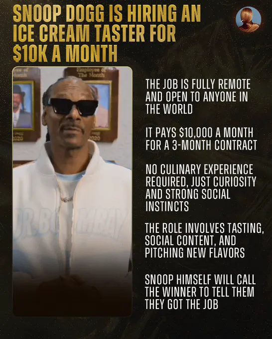 Snoop Dogg is hiring an official ice cream taster for his Dr. Bombay brand, pay… · non aesthetic things