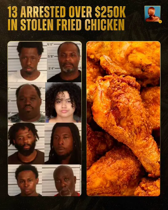 13 people arrested after $250,000 worth of chicken is found being stolen in Mem… · non aesthetic things
